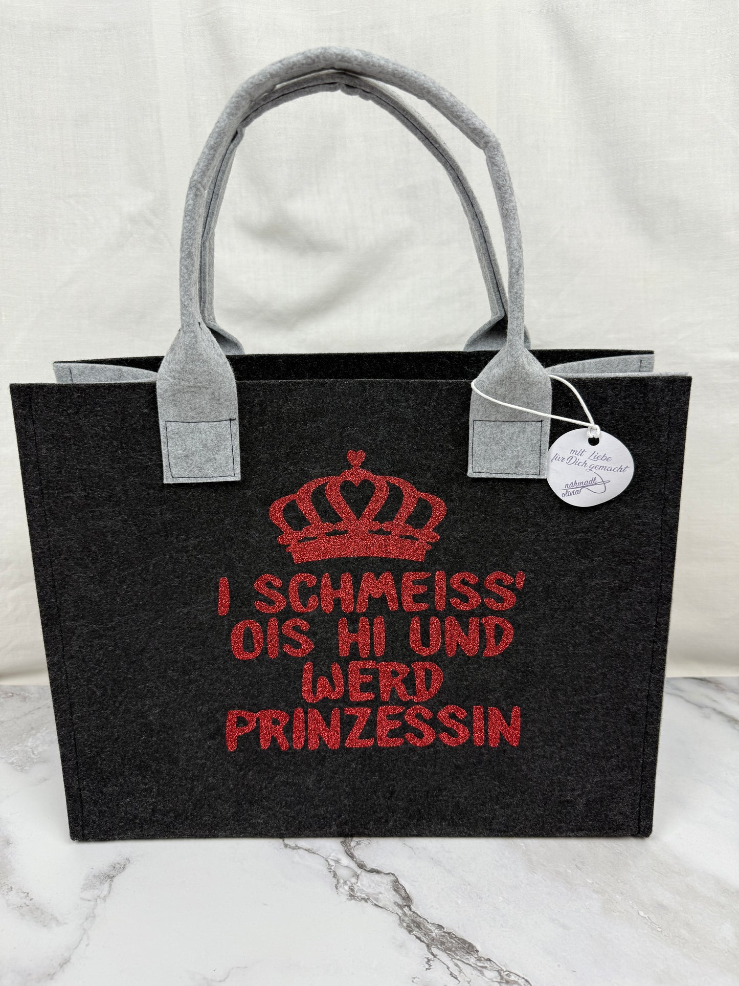 Handgefertigte Filztasche "Ich schmeiss ois hi und werd Prinzessin"