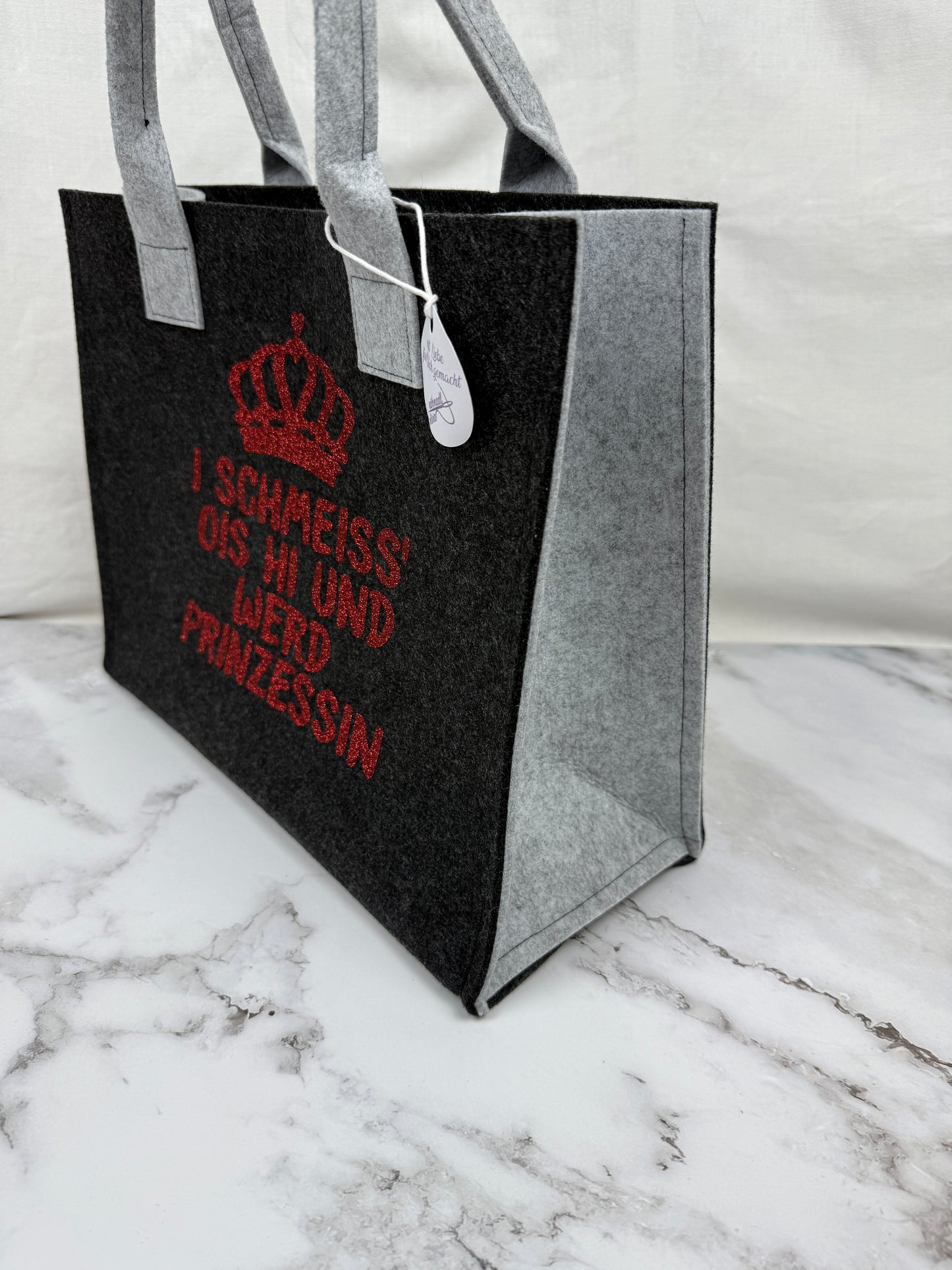 Handgefertigte Filztasche "Ich schmeiss ois hi und werd Prinzessin"